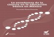 La enseñanza de la ciencia en la educación básica en México · 2017-07-31 · La enseñanza de la ciencia en la educación básica en México Fernando Flores-Camacho La enseñanza