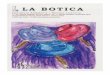 LA BOTICA Nº17, REVISTA LITERARIA - rafaelmoriel.com · habituales. Durante estos once años «La Botica» ha publicado a 314 creadores literarios y artísticos, que recitaron en