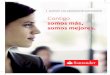 Contigo somos más, somos mejores. - Laredo, Cantabria · Al colaborar con el Santander formas parte de una gran cultura empresarial que busca ganarse la confianza de empleados, clientes,