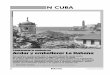 Andar y embellecer La Habana - Bohemiabohemia.cu/wp-content/uploads/2019/02/pag-30-37-en-cuba-ya.pdf · de la tensa situación financiera del país, urge cerrar grietas en la organización,