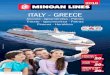 ITALY - GREECE · 2016-02-25 · Ancona - Igoumenitsa - Patras Trieste - Igoumenitsa - Patras Piraeus - Heraklion ITALY - GREECE 2016 20 % SHOW YOUR CARD 20 % MINOAN LINES BONUS CLUB
