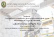 La Cámarade Comerciode Puerto Rico · 2020-01-09 · •Participación radial semanal • Radio Triunfo 96.9 FM. Ébola y Equipo de Protección Personal Espacios Confinados con Permiso