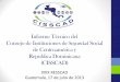 Informe Técnico del Consejo de Instituciones de Seguridad ...€¦ · Informe Técnico del Consejo de Instituciones de Seguridad Social de Centroamérica y Republica Dominicana 