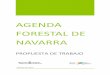 AgENDA FORESTAL DE NAVARRA€¦ · AGENDA FORESTAL DE NAVARRA EJE 1: GOBERNANZA FORESTAL 11 OBJETIVOS DE LA GOBERNANZA FORESTAL La Gobernanza Forestal debe tener como objetivo principal