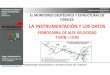 LAINSTRUMENTACIÓN Y LOS DATOS · 2017-03-13 · EL MONITOREO GEOTÉCNICO Y ESTRUCTURAL DE TÚNELES: LAINSTRUMENTACIÓN Y LOS DATOS FERROCARRIL DE ALTA VELOCIDAD TURÍN –LION Sisgeo