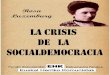 La crisis de la socialdemocracia - abertzalekomunista.net · La crisis de la socialdemocracia Rosa Luxenburg Nota de EHK sobre la conversión a libro digital para facilitar su estudio