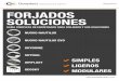 Español FORJADOS SOLUCIONES · Encofrado reutilizable de ABS para forjados de casetones. Pág. 18 SKYDOME Encofrado reutilizable de ABS para forjados aligerados monodireccionales