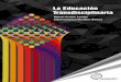 Libro - La educación transdisciplinaria - FINALcomunidadeditora.org/wp-content/uploads/2018/10/Luengo...Concepción heredada del conocimiento científico, sus limitaciones e impactos