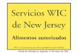 Servicios WIC de New Jersey · NO ACEPTE un cheque WIC adulterado o alterado. CÓMO ACEPTAR LOS CHEQUES WIC . Fecha de entrada en vigencia: 17 de enero de 2011 1. Revise las fechas