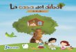 Propuesta pedagógica que favorece · 2019-08-26 · Propuesta pedagógica que favorece: Desarrollo de competencias Capacidades y valores en los niños La casa del árbol destaca