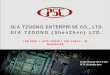 GIA TZOONG ENTERPRISE CO., LTD. GIA TZOONG (ShenZhen) LTD · Professional MCPCB & PCB Manufacture1 ISO 9001 / IATF-16949 / ISO 14001 / UL Registered GIA TZOONG ENTERPRISE CO., LTD