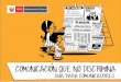 COMUNICACION QUE NO DISCRIMINA - Ministerio de Cultura Perútransparencia.cultura.gob.pe/sites/default/files/... · espacios culturales en los que se articula el sentido del mensaje