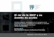 El rol de la SBIF y su ámbito de acción · El rol de la SBIF y su ámbito de acción Comisión especial investigadora de la actuación de los organismos públicos competentes en