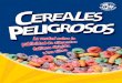 Acerca de Consumers International (CI) · En abril de 2008 se adquirieron productos de cereales para el desayuno claramente comercializados como aptos para niños en 32 países (ver