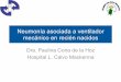Neumonía asociada a ventilador mecánico en recién nacidos · Paulina Coria de la Hoz Hospital L. Calvo Mackenna Neumonía asociada a ventilador mecánico en recién nacidos •