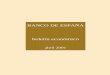 BANCO DE ESPAÑA · 6 BANCO DE ESPAÑA/ BOLETÍN ECONÓMICO / ABRIL 2001 Abreviaturas y signos más utilizados M1 Efectivo en manos del público+ Depósitos a la vista. M2 M1 + Depósitos