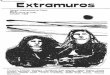 F” Ext rQrnuros · F” Ext rQrnuros Revi& internacional de Poesía No. 6 Puerta Norte de Chile l Octubre - 1984 Florencio Faúndez Saavedra - Guiliermo Rw Murray - Mayo Muñoz