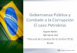 Gobernanza Pública y Combate a la Corrupción El caso Petrobrascongreso.rendiciondecuentas.org.mx/wp-content/uploads/... · 2016-11-18 · TCU previene perjuicios del “Caso Petrobras”