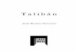 Talibán - WordPress.com...96 nuestra literatura: el frío y la hambruna continúan, excepto personas sin “autoridad” (pocas) que te dicen, en privado, su opinión, o personas