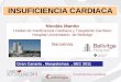 Presentación de PowerPoint - Sociedad Española de ... · • En la Insuficiencia Cardiaca (IC) existe un aumento de la actividad simpática y una reducción de la actividad parasimpática