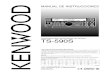 TRANSCEPTOR TODO MODE HF/ 50 MHz TS-590Smanual.kenwood.com/files/4f46c0022871b.pdf · MANUAL DE INSTRUCCIONES AVISO ... † Sintonizador de Antena incorporado para la banda HF/ 50