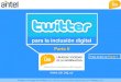 Twitter para la Inclusiأ³n digital - Red Como los tweets son mensajes cortos, no conviene usar mأ،s