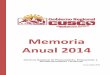 Memoria Anual 2014...4 PRESENTACIÓN El Gobierno Regional del Cusco eleva en el marco de la normatividad vigente, la Memoria Anual de la Gestión Regional 2014 a las Instituciones