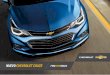 NUEVO CHEVROLET CRUZE - Vive Codiesel · 2016-07-05 · Nuevo Chevrolet Cruze Máxima inteligencia, seguridad y eﬁciencia El compromiso de Chevrolet con sus clientes, como lo aﬁrma