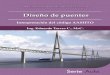 Diseño de puentes · Diseño de puentes: interpretación del código AASHTO Eduardo Torres C. 1era. edición: ©Universidad Politécnica Salesiana Av. Turuhuayco 3-69 y Calle Vieja