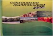 CONSOLIDADO AGROPECUARIObibliotecadigital.agronet.gov.co/bitstream/11348/6247/1/174.pdf · debido a cambios climáticos, falta de capital para la inversión y la tendencia regional,