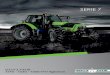 Serie 7 - Interempresas...eL TrACTOr DeL AÑO. DEUTZ-FAHR presenta la nueva Serie 7, una familia de tractores TTV Agrotron de alta potencia, a la vanguardia en …