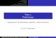 Tema 1 Preliminares - UGRmpasadas/ftp/Tema1.pdf · 2009-03-23 · Introducci on Teoremas b asicos Errores Propagaci on del error Condicionamiento y Estabilidad Normas de computaci