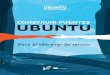 ubuntuleadersacademy.org · 2019-07-15 · 2 Construir Puentes Ficha técnica Title: “Construir Puentes - Ubuntu para el liderazgo de servicio” Edición Consorcio “UBUNTU Building