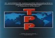 EL ACUERDO DE ASOCIACIÓN TRANSPACÍFICO (TPP) … · 2016-11-18 · tualidad mantienen un principio de negociación para concluir en 2014 la firma del Acuerdo de Asociación Transpacífico,