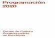Programación 2020 · Programación 2020 Montalegre 5, 08001 Barcelona T. 933 064 100  @cececebe CCCB.Barcelona @el_cccb Un consorcio de