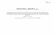 GOALBALL - deporte.gob.mxdeporte.gob.mx/deporteadaptado/documentos/golbol/Reglamento_G… · El Goalball lo inventaron en 1946 el austriaco Hanz Lorenzen y el alemán Sepp Reindle,