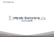 Web Service - INSIGNA · 2018-11-02 · El Web Service de INSIGNA es un servicio basado en SOAP que le permitirá timbrar, cancelar y validar facturas electrónicas vía internet