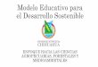 Modelo Educativo para el Desarrollo Sosteniblefz.uach.mx/noticias/2019/08/20/Modelo Educativo para el... · 2019-08-20 · Modelo Educativo UACH-2018 Formación Integral Humanista