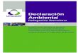Declaración Ambiental€¦ · residuos y de plantas de clasificación de residuos, tratamiento y eliminación de residuos, limpieza de puertos, mantenimiento de parques y jardines,