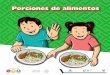 INTRODUCCIÓN - Hidalgosep.hidalgo.gob.mx/content/anuncios/.../Folleto_Porciones_de_alime… · La porción es la cantidad de un alimento que integra cada platillo y que es consumida