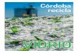 VIDRIO - Sadeco · 2018-06-26 · Bases del concurso Reciclado de vidrio 3 alumnado matriculado en la ESO durante el curso escolar 2014-2015 en cualquier centro de la ciudad de Córdoba