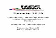 Campeonato Atléticos Masters Norte, Centroamérica y Caribe Manual de … · 2019-07-19 · Manual de Competidores Toronto, Canadá 18-21 Julio, 2019 . 2 Índice de Contenidos 