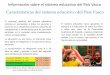 Información sobre el sistema educativo del País Vasco ......Organigrama del Sistema Educativo Vasco El alumnado que supera la Educación Secundaria Obligatoria obtiene el título