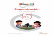 Comunicación 5 - MEGAEDITORESdedicación, entusiasmo y cariño al elaborar este libro de Comunicación, el cual te permitirá emprender el camino para construir paso a paso tu saber