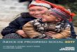 Reporte Índice de Progreso Social...El pun-taje del mundo en el Índice de Progreso Social ha aumentado de 63.19 en el 2014 a 64.85 en el 2017, y 113 de los 128 países clasificados