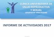INFORME DE ACTIVIDADES 2017 - Universidad Veracruzana€¦ · El Sistema de Atención Integral a la Salud de la Universidad Veracruzana (SAISUV) en materia de programas de promoción
