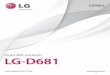 Guía del usuario LG-D681gscs-b2c.lge.com/DownloadFile?fileId=KROWM000624529.pdfóptimo y para evitar cualquier daño o uso incorrecto del teléfono. Cualquier cambio o modificación