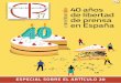 cuadernos de periodistas 40 años de libertad de prensa€¦ · ESPECIAL SOBRE EL ARTÍCULO 20 40 años de libertad de prensa en España cuadernos de periodistas 6 € Diciembre de