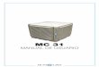 MANUAL MC-31D - MundoClima · 2018-06-25 · magneto térmico por cada equipo instalado. - Durante el primer encendido, por favor veriﬁque que el voltaje se encuentra en el nivel