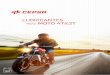LUBRICANTES PARA MOTO 4T 2T - Cepsa...para la nueva generación de motos y scoo-ters, especialmente desarrollado con tecno-logía “smokeless” para conducción urbana (bajo arranques